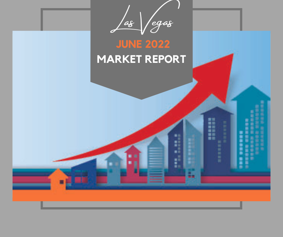 Las Vegas June 2022 Market Report 