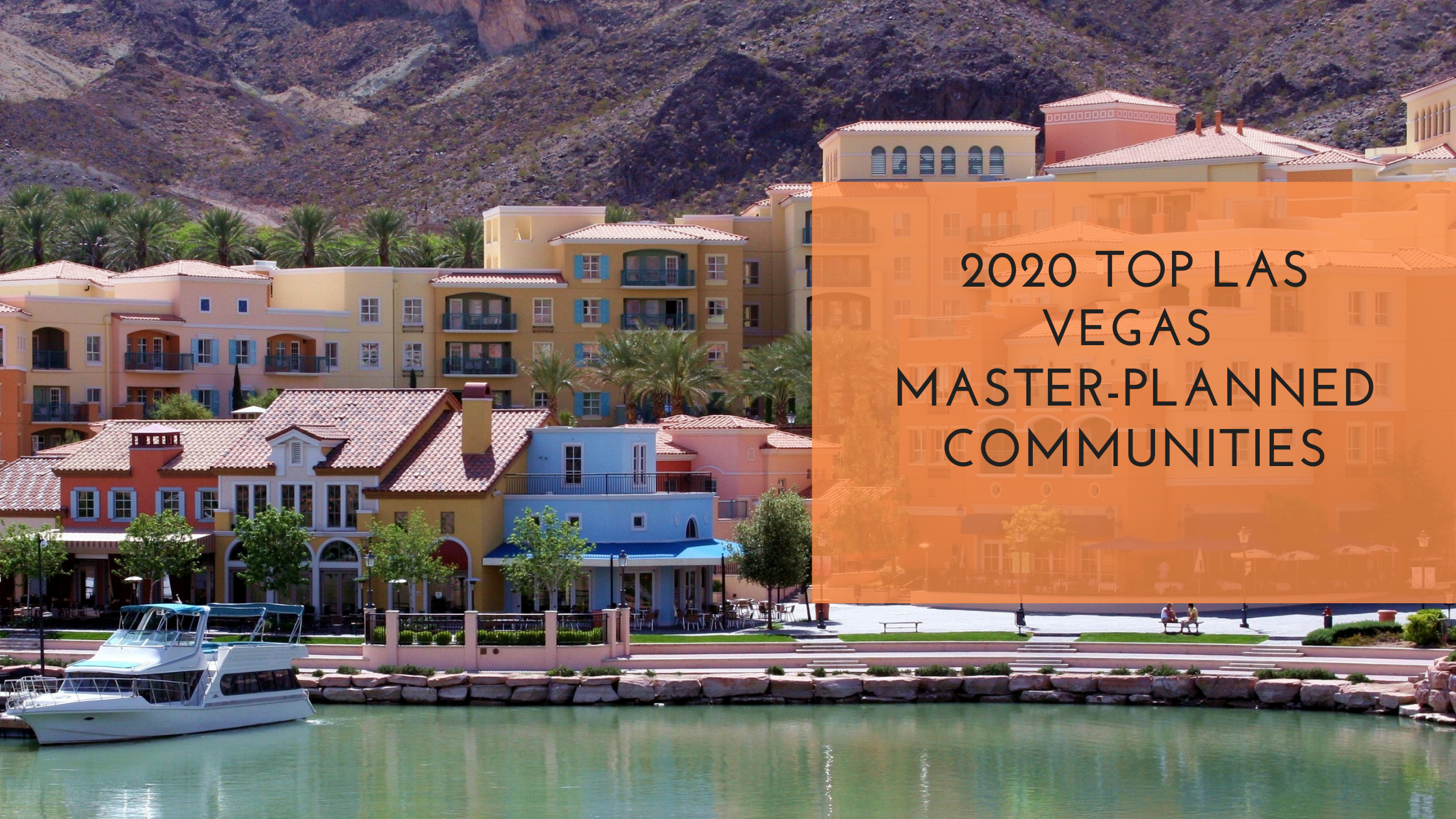 Top selling Las Vegas master-planned communities in 2020